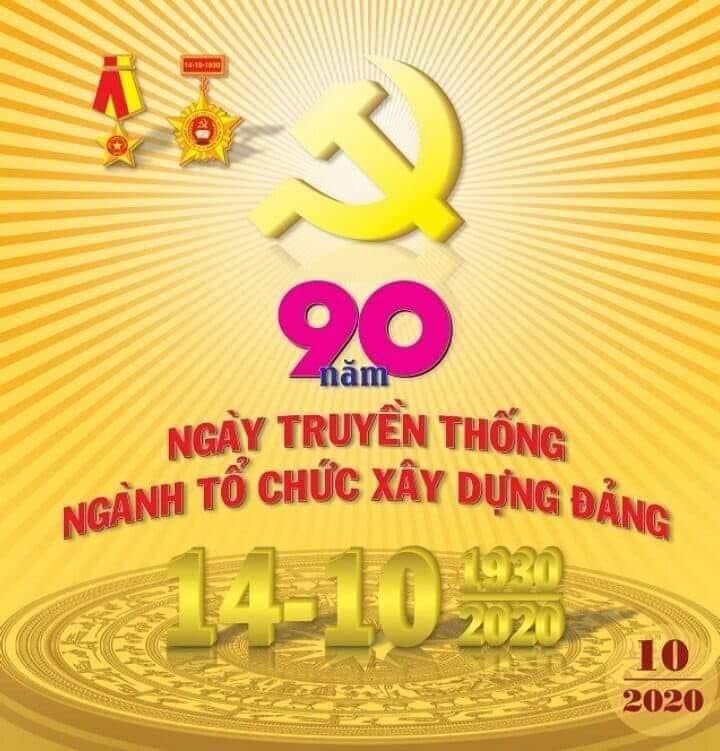 Image: KỶ NIỆM 90 NĂM NGÀY TRUYỀN THỐNG NGÀNH TỔ CHỨC XÂY DỰNG ĐẢNG (14/10/1930 -  14/10/2020)